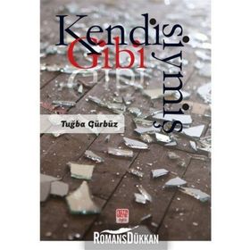 Kendisiymiş Gibi / Tuğba Gürbüz / Nota Bene Yayınları