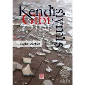 Kendisiymiş Gibi / Tuğba Gürbüz / Nota Bene Yayınları