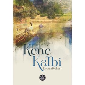 Kene Kalbi - Ercan Kalkan