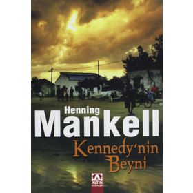 Kennedy’nin Beyni - Henning Mankell
