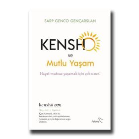 Kensho ve Mutlu Yaşam-Sarp Genco Gençarslan