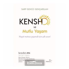 Kensho ve Mutlu Yaşam-Sarp Genco Gençarslan