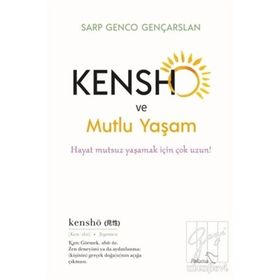 Kensho ve Mutlu Yaşam-Sarp Genco Gençarslan