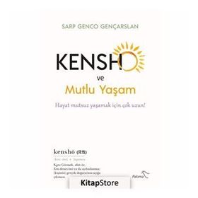 Kensho ve Mutlu Yaşam-Sarp Genco Gençarslan