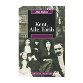 KENT, AILE, TARIH - ALAN DUBEN
