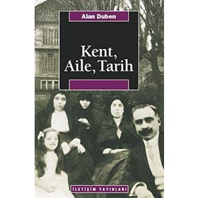 KENT, AILE, TARIH - ALAN DUBEN