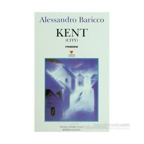 KENT - ALESSANDRO BARICCO