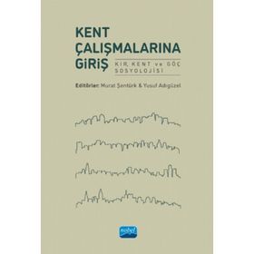 Kent Çalışmalarına Giriş - Nobel Yayınevi