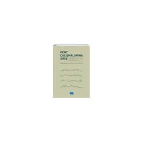 Kent Çalışmalarına Giriş - Nobel Yayınevi