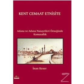 KENT CEMAAT ETNISITE - İNAN KESER