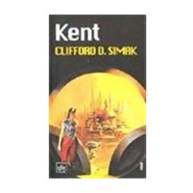 KENT - CLIFFORD D. SIMAK