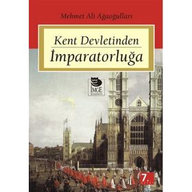 KENT DEVLETINDEN İMPARATORLUĞA - MEHMET ALI AĞAOĞULLARI