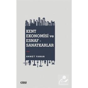Kent Ekonomisi ve Esnaf - Sanatkarlar Ahmet Yaman Çizgi Kitabevi