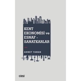 Kent Ekonomisi ve Esnaf - Sanatkarlar Ahmet Yaman Çizgi Kitabevi