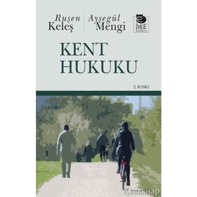 Kent Hukuku - Ayşegül Mengi Ruşen Keleş
