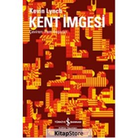 KENT İMGESİ - KEVIN LYNCH