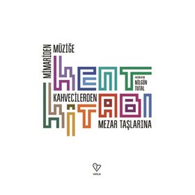 Kent Kitabı - Nilgün Tutal