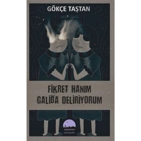 Kent Kitap Fikret Hanım Galiba Deliriyorum