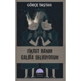 Kent Kitap Fikret Hanım Galiba Deliriyorum