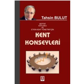 KENT KONSEYLERI - TAHSIN BULUT
