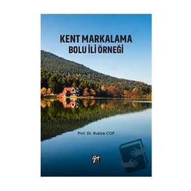 Kent Markalama Bolu İli Örneği - Ruziye Cop