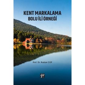 Kent Markalama Bolu İli Örneği - Ruziye Cop