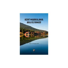 Kent Markalama Bolu İli Örneği - Ruziye Cop