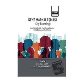Kent Markalaşması - City Branding Eğitim Yayınevi