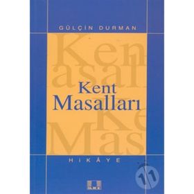 KENT MASALLARI - GÜLÇİN DURMAN