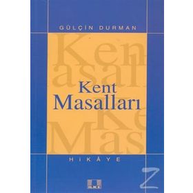 KENT MASALLARI - GÜLÇİN DURMAN