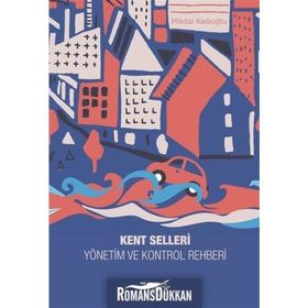 Kent Selleri Yönetim ve Kontrol Rehberi - Mikdat Kadıoğlu