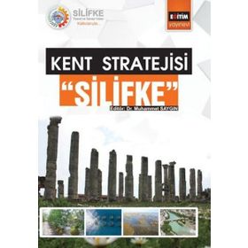 Kent Stratejisi - Silifke - Muhammet Saygın