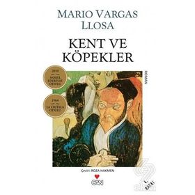 KENT VE KÖPEKLER - MARIO VARGAS LIOSA