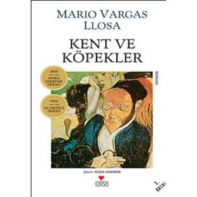 KENT VE KÖPEKLER - MARIO VARGAS LLOSA