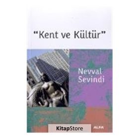KENT VE KÜLTÜR - NEVVAL SEVINDI