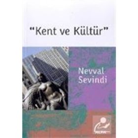 KENT VE KÜLTÜR - NEVVAL SEVINDI