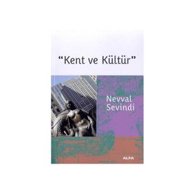 KENT VE KÜLTÜR - NEVVAL SEVINDI