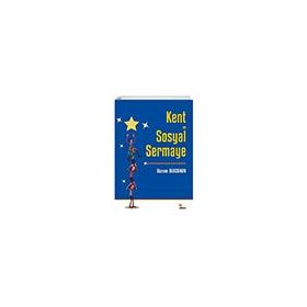 Kent ve Sosyal Sermaye - Osman Alacahan