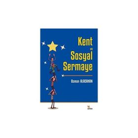 Kent ve Sosyal Sermaye - Osman Alacahan