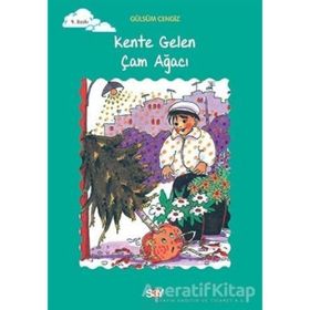 KENTE GELEN ÇAM AĞACI TOMURCUK KITAPLAR 4 - GÜLSÜM CENGIZ