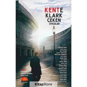 Kente Klark Çeken Öyküler - Kolektif