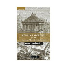 Kentin Labirenti - Emre Zeytinoğlu