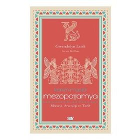 Kentin Mucidi: Mezopotamya - Gwendolyn Leick