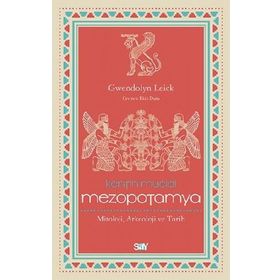Kentin Mucidi: Mezopotamya - Gwendolyn Leick
