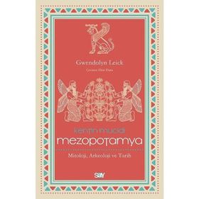 Kentin Mucidi: Mezopotamya - Gwendolyn Leick