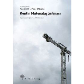 Kentin Mutenalaştırılması - Neil Smith Peter Williams
