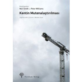 Kentin Mutenalaştırılması - Neil Smith Peter Williams