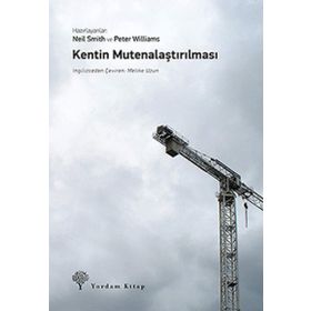 Kentin Mutenalaştırılması - Neil Smith Peter Williams