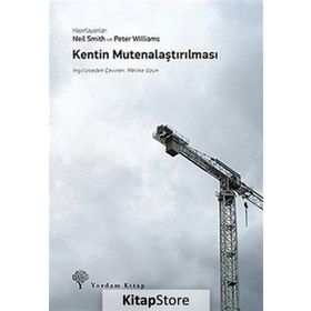 Kentin Mutenalaştırılması - Neil Smith Peter Williams