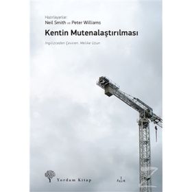 Kentin Mutenalaştırılması - Neil Smith Peter Williams
